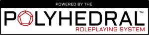 Polyhedral Powered By The Polyhedral Roleplaying System Logo